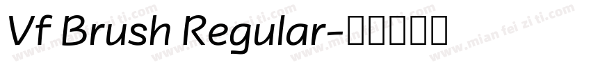 Vf Brush Regular字体转换